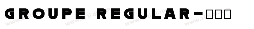 GROUPE REGULAR字体转换